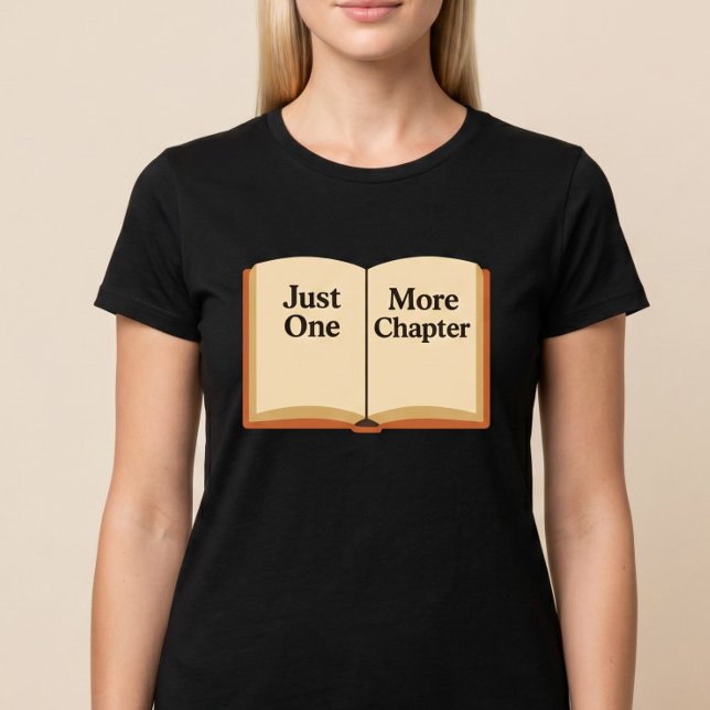 T-shirt Juste un chapitre de plus (Créateur téléchargé)
