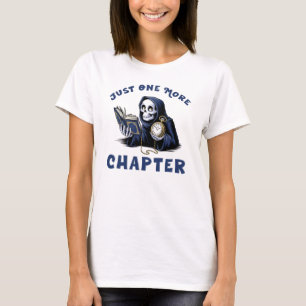T-shirt Juste Un Chapitre De Plus, Drôle Bookworm