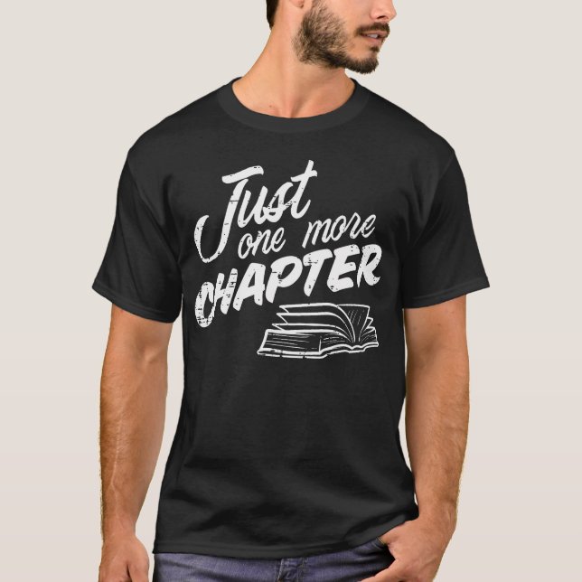 T-shirt Juste un chapitre de plus Lire la bibliothécaire L (Devant)
