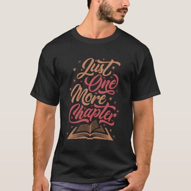 T-shirt Juste Un Chapitre De Plus Littéraire Pour Les Lect (Devant)