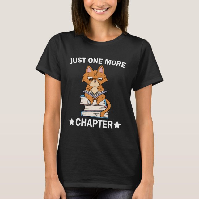 T-shirt Juste Un Chapitre De Plus Livre De Chat Lecture Li (Devant)