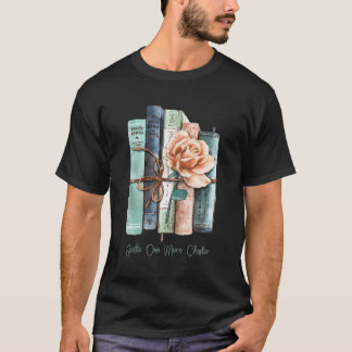T-shirt Juste Un Chapitre De Plus Minimaliste Livre Floral