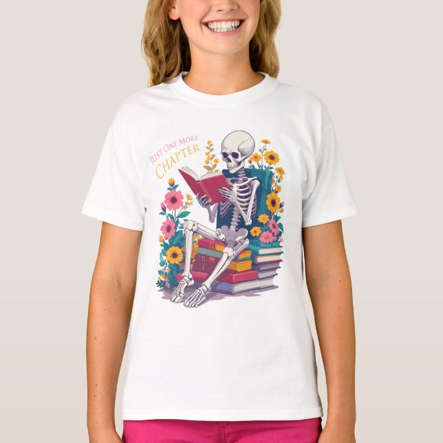 T-shirt Juste Un Chapitre De Plus Skeleton Lecteur De Lect (Devant)