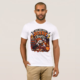 T-shirt Juste un chapitre effrayant de plus pour l'amant d