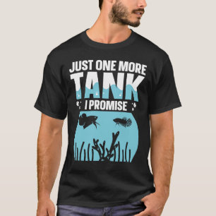 T-shirt Juste Un Char De Plus Je Promets Poisson Tank Aqua