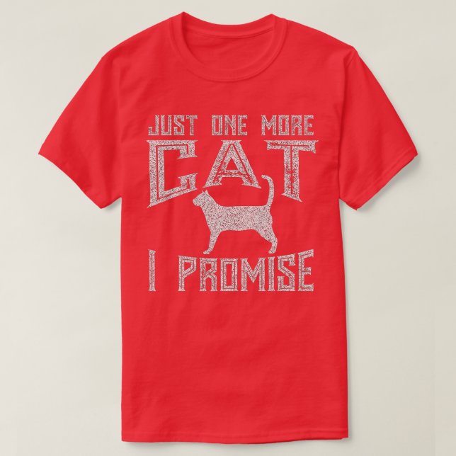 T-shirt Juste Un Chat De Plus Je Promets Kitty Lover (Design devant)