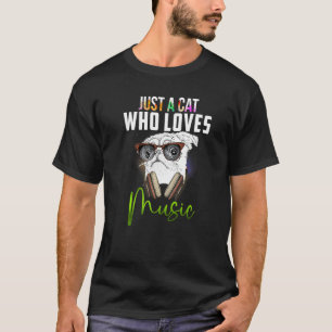 T-shirt Juste Un Chat Qui Aime La Musique Cadeau Pour Amou