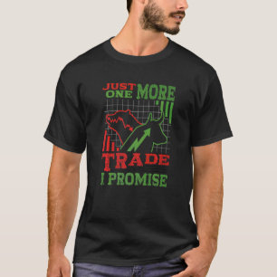 T-shirt Juste un commerce de plus je promets Bull Bear Sto