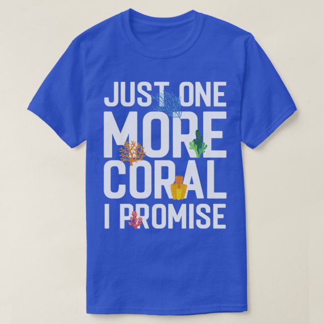T-shirt Juste Un Corail De Plus Je Promets Aquaristic Salt (Design devant)