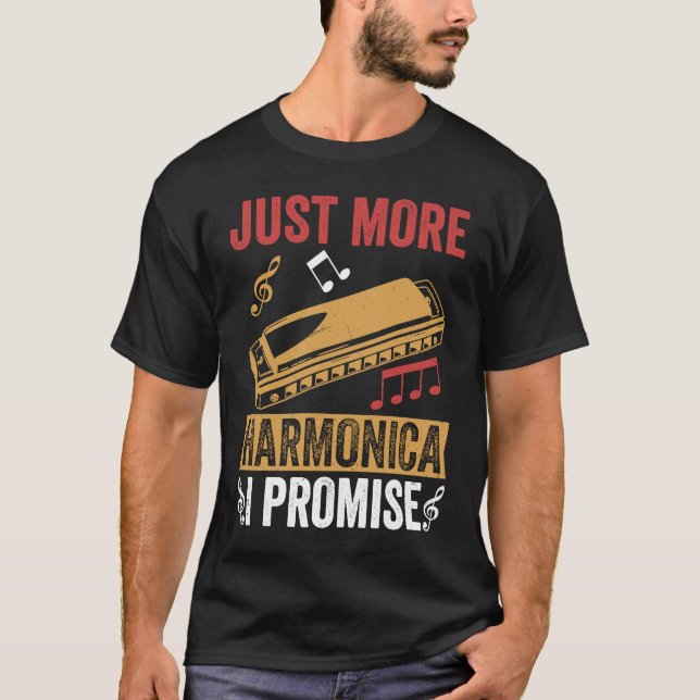 T-shirt Juste Un De Plus Je Promets Harmonica Player Bouch (Devant)