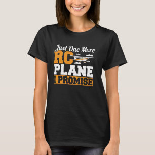 T-shirt Juste Un De Plus RC Plane I Promet Télécommande Ai