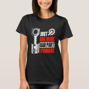 T-shirt Juste Un De Plus Voiture Partie I Promesse Racer R