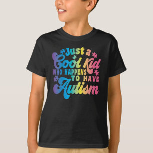 T-shirt Juste un enfant Cool qui se trouve avoir l'autisme