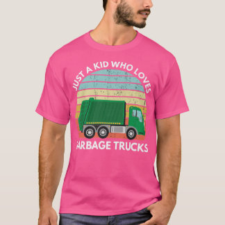 T-shirt Juste Un Enfant Qui Aime Les Garbage Trucks Garbag