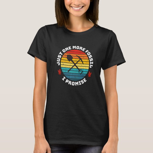 T-shirt Juste un fossile de plus je promets Rockhound Géol (Devant)