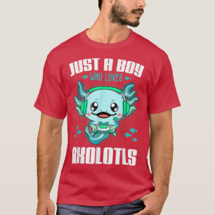 T-shirt Juste un garçon qui aime Aolotls Funny Aolotl Game