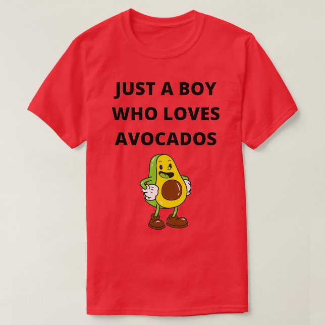 T-shirt juste un garçon qui aime avocados cadeau pour avoc (Design devant)