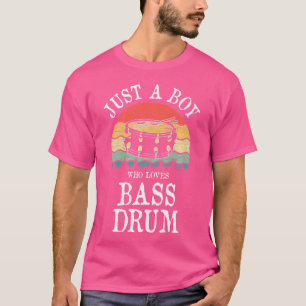 T-shirt Juste Un Garçon Qui Aime Bass Drum