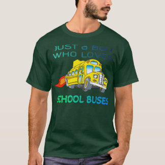 T-shirt Juste un garçon qui aime Bus 3