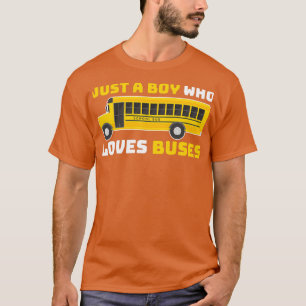 T-shirt Juste Un Garçon Qui Aime Bus Funny Bus Driver Cade