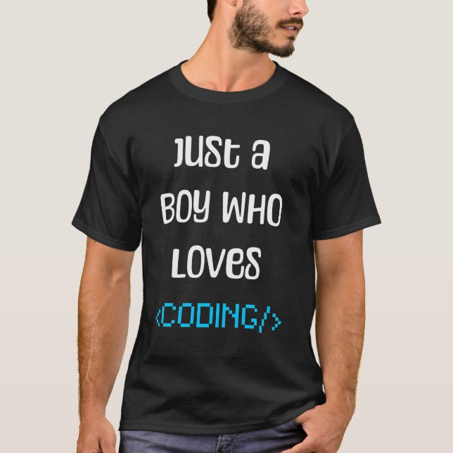 T-shirt Juste Un Garçon Qui Aime Coder Ordinateur Drôle (Devant)
