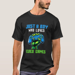 T-shirt Juste un garçon qui aime Jeux Vidéo Jeu Vidéo Joue