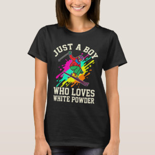 T-shirt Juste un garçon qui aime la neige blanche poudreus