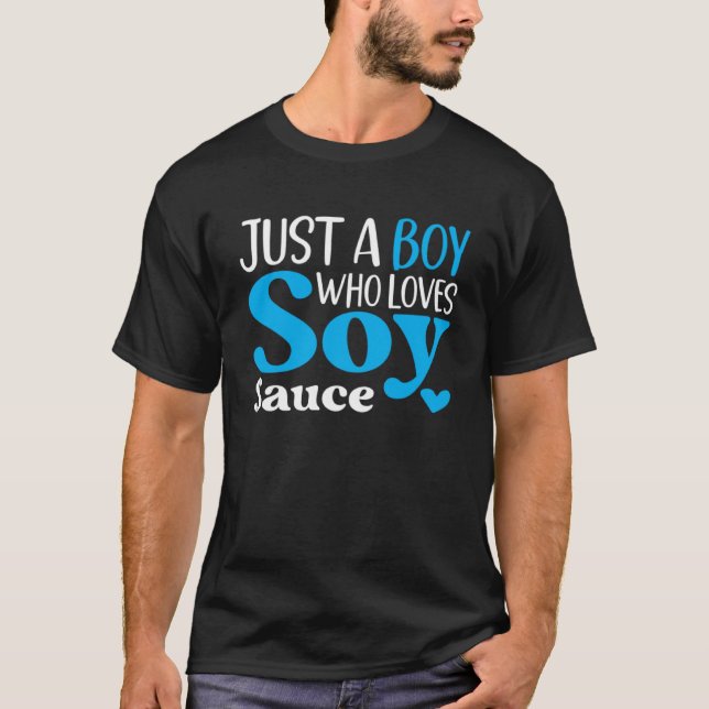 T-shirt Juste un garçon qui aime la sauce de soja Conditio (Devant)