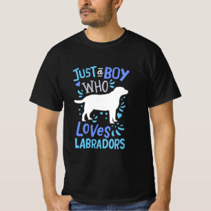 T-shirt Juste un garçon qui aime Labrador Retriever