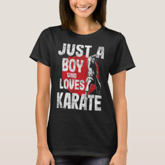 T-shirt Juste un garçon qui aime le karaté - Arts martiaux