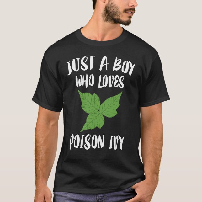 T-shirt Juste un garçon qui aime le poison Ivy (Devant)