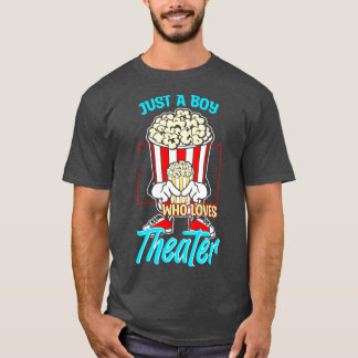 T-shirt Juste un garçon qui aime le théâtre
