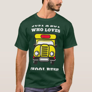 T-shirt Juste un garçon qui aime l'école Bus 1 1