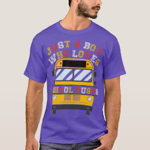 T-shirt Juste Un Garçon Qui Aime L'École Bus 32