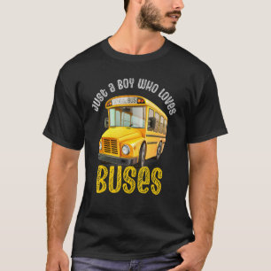 T-shirt Juste Un Garçon Qui Aime L'École Bus Mignonne Bus 
