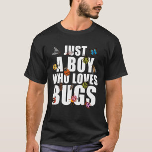 T-shirt Juste Un Garçon Qui Aime Les Bugs Citer Aime Les B