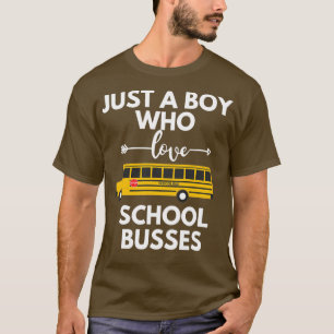 T-shirt Juste un garçon qui aime les bus scolaires
