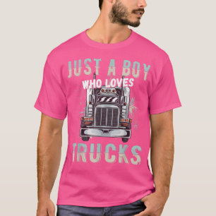 T-shirt Juste Un Garçon Qui Aime Les Camions Drôle