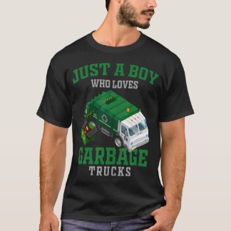 T-shirt Juste Un Garçon Qui Aime Les Camions Poubelles Rec