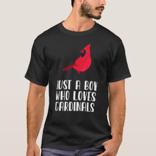 T-shirt Juste un garçon qui aime les cardinaux