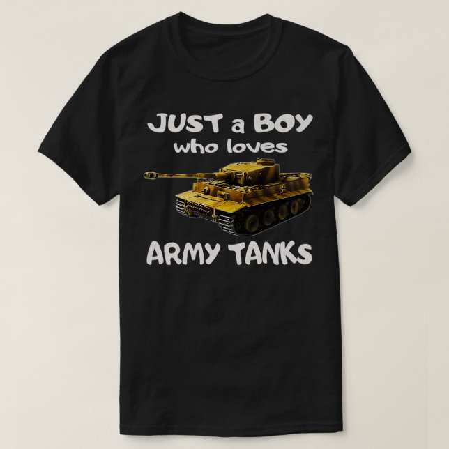 T-shirt Juste Un Garçon Qui Aime Les Chars Militaires Tige (Design devant)