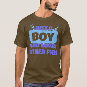 T-shirt Juste un garçon qui aime les cochons d'Inde 