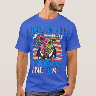 T-shirt Juste Un Garçon Qui Aime Les Cochons Et Usa3411