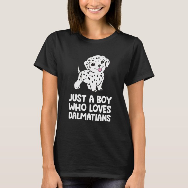 T-shirt Juste un garçon qui aime les Dalmatiens (Devant)