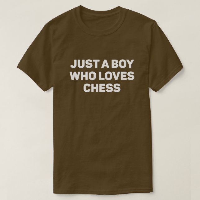 T-shirt Juste un garçon qui aime les échecs (Design devant)