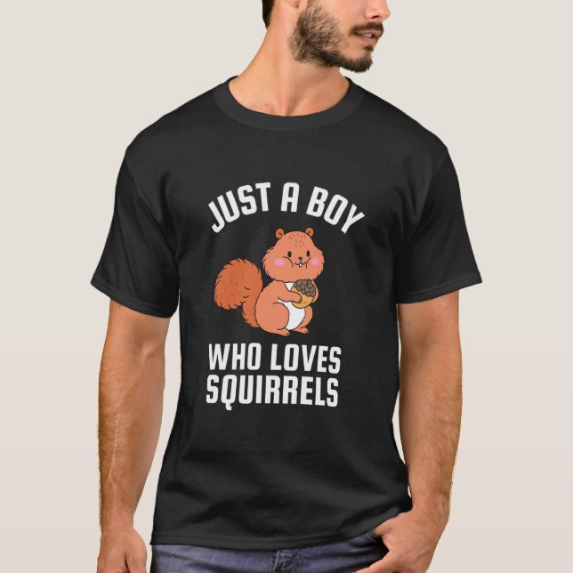 T-shirt Juste un garçon qui aime les écureuils (Devant)