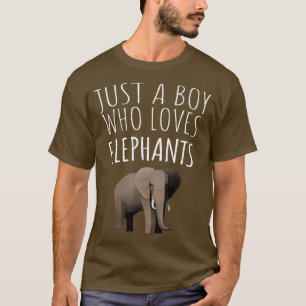 T-SHIRT JUSTE UN GARÇON QUI AIME LES ÉLÉPHANTS L'ÉLÉPHANT 