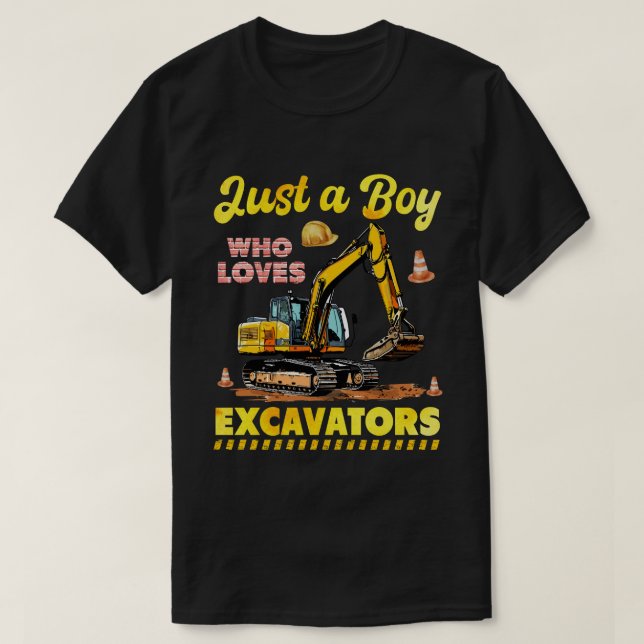 T-shirt Juste Un Garçon Qui Aime Les Excavateurs Construct (Design devant)