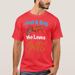T-shirt Juste Un Garçon Qui Aime Les Fourmis 1