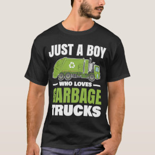 T-shirt Juste un garçon qui aime les ordures camions jouet